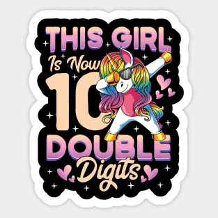 This Girl Is Now 10 Double Digits Dabbing Unicorn Birthday Sticker